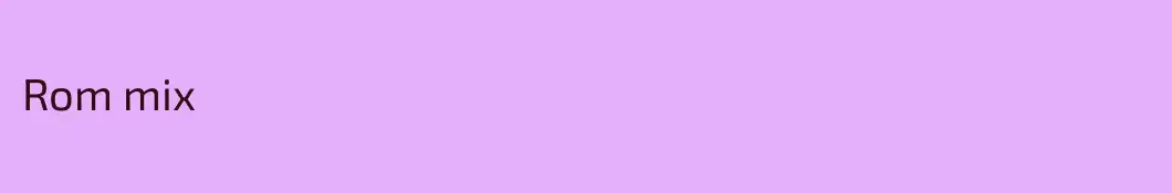 Rom mix